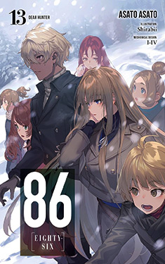 86--EIGHTY-SIX, Vol. 13:  Dear Hunter