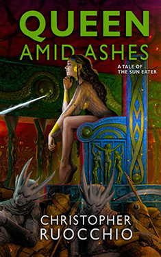 Queen Amid Ashes:  A Tale of the Sun Eater