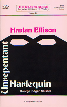 Harland Ellison:  Unrepentant Harlequin