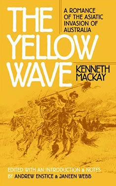 The Yellow Wave:  A Romance of the Asiatic Invasion of Australia