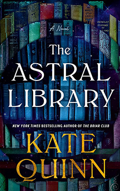 The Astral Library:  A Novel