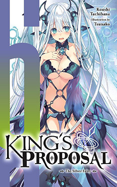 King's Proposal, Vol. 6:  The Silver Fairy