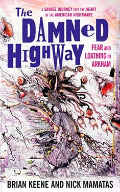 The Damned Highway:  Fear and Loathing in Arkham