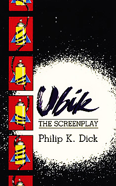 Ubik:  The Screenplay