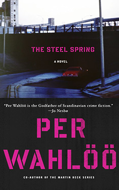 The Steel Spring:  A Novel