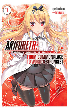 Arifureta, Vol. 1:  From Commonplace to World's Strongest