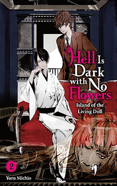 Hell Is Dark with No Flowers, Vol. 2:  Island of the Living Doll