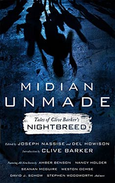 Midian Unmade:  Tales of Clive Barker's Nightbreed