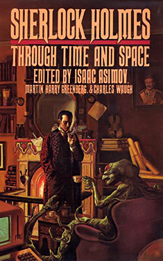 Sherlock Holmes Through Time and Space
