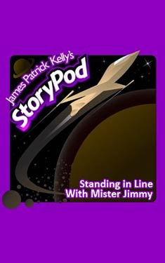 Standing in Line with Mister Jimmy