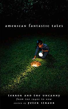 American Fantastic Tales:  Terror and the Uncanny from the 1940's to Now