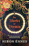 The Works of Vermin