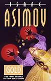 Gold: The Final Science Fiction Collection