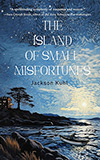 The Island of Small Misfortunes