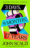 3 Days, 9 Months, 27 Years