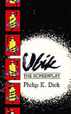 Ubik: The Screenplay