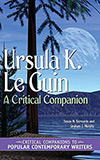 Ursula K. Le Guin: A Critical Companion