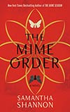 The Mime Order