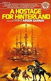 A Hostage for Hinterland