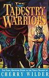 The Tapestry Warriors