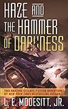 Haze and The Hammer of Darkness