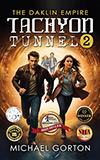Tachyon Tunnel 2