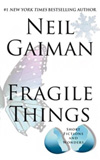 Fragile Things