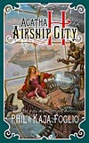 Agatha H. and the Airship City