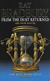 From the Dust Returned