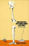 Can You Feel Anything When I Do This?