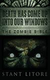 Death Has Come Up Into Our Windows