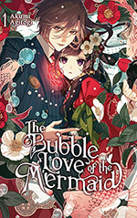 The Bubble Love of the Mermaid, Vol. 1