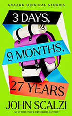 3 Days, 9 Months, 27 Years