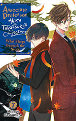 Associate Professor Akira Takatsuki's Conjecture, Vol. 7: What Sleeps Beneath the Story