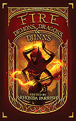 Fire: Demons, Dragons, & Djinns
