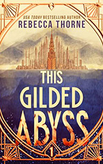This Gilded Abyss