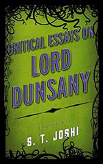 Critical Essays on Lord Dunsany
