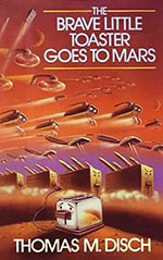 The Brave Little Toaster Goes to Mars The Brave Little Toaster Goes to Mars