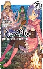 Re: Zero, Vol. 27: Starting Life in Another World