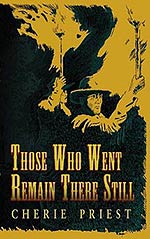 Those Who Went Remain There Still Those Who Went Remain There Still