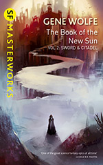 The Book of the New Sun, Volume 2: Sword and Citadel