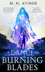 A Dance of Burning Blades