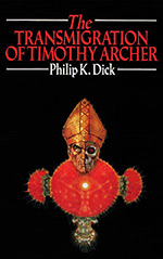 The Transmigration of Timothy Archer