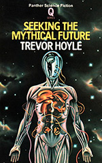 Seeking the Mythical Future